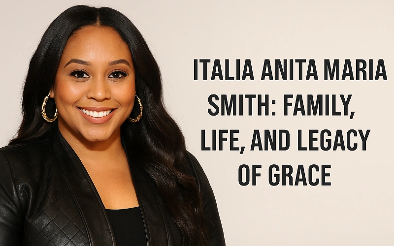 Italia Anita Maria Smith Family, Life, and Legacy of Grace